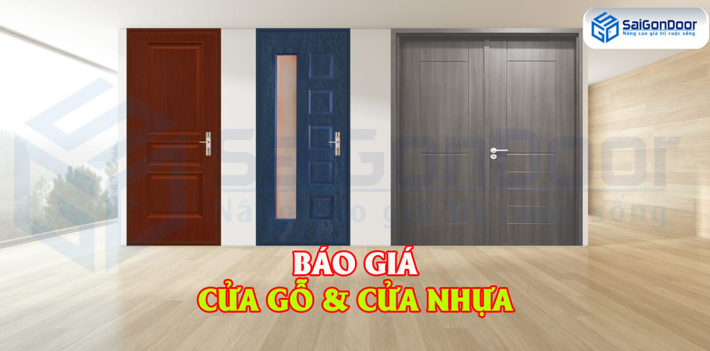 [UPDATE] BÁO GIÁ CỬA GỖ | CỬA NHỰA CAO CẤP 2022